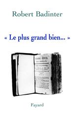 « Le plus grand bien... »