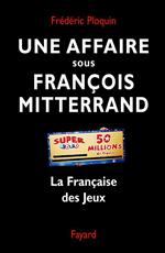 Une affaire sous François Mitterrand