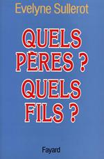 Quels pères ? Quels fils ?