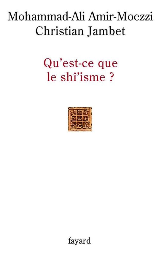 Qu'est-ce que le shî'isme ?