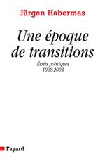 Une époque de transitions