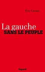 La gauche sans le peuple