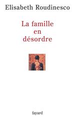 La famille en désordre