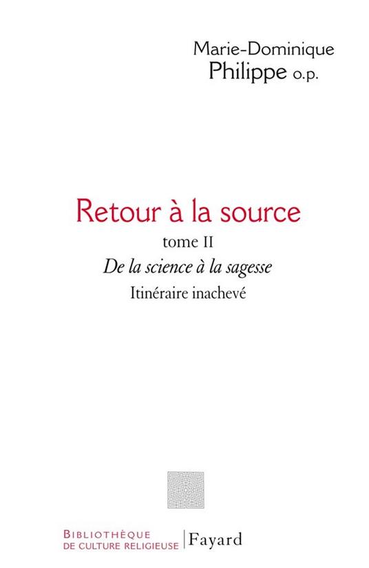 Retour à la source, tome II