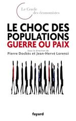 Le choc des populations : guerre ou paix