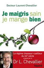 Je maigris sain, je mange bien