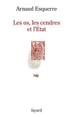 Les os, les cendres et l'Etat