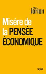 Misère de la pensée économique