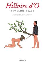 Histoire d'O, précédé de «Le bonheur dans l'esclavage» par Jean Paulhan