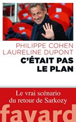 C'était pas le plan