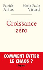 Croissance zéro, comment éviter le chaos?