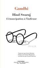 Hind Swaraj - L'émancipation à l'indienne