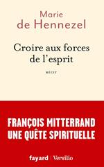 Croire aux forces de l'esprit