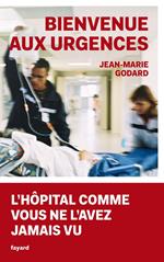 Bienvenue aux Urgences