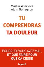 Tu comprendras ta douleur