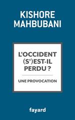 L'Occident s'est-il perdu ?