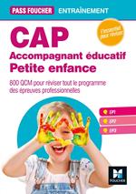 Pass'Foucher - CAP Accompagnant Educatif Petite Enfance Epreuves professionnelles - Entrainement