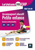 Le Volum' CAP - Accompagnant éducatif Petite enfance - Révision et Entraînement