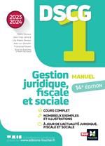 DSCG 1 - Gestion juridique, fiscale et sociale - Manuel et applications - Millésime 2023-2024