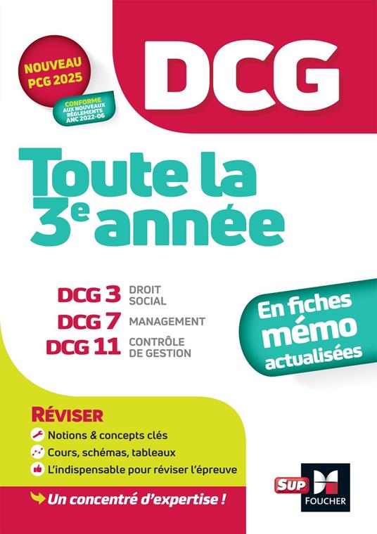 DCG - Toute la 3e année du DCG 3, 7, 11 en fiches - Révision 2024-2025