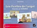 Les ficelles de l'argot illustrées par Kichka