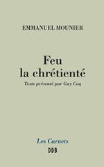 Feu la chrétienté