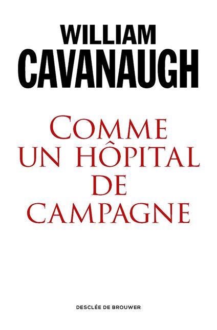 Comme un hôpital de campagne