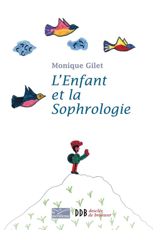 L'Enfant et la Sophrologie