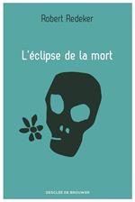 L'éclipse de la mort