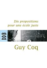 Dix propositions pour une école juste