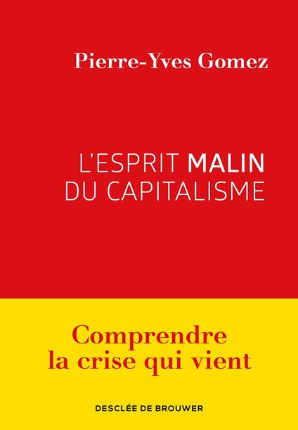 L'esprit malin du capitalisme