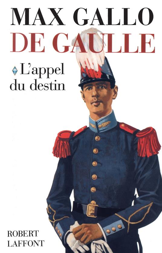 De Gaulle - Tome 1