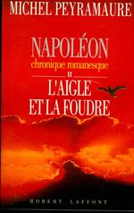 Napoléon, tome 2 : L'aigle et la foudre