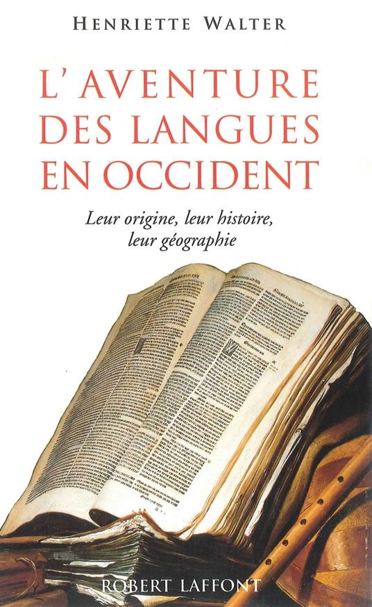 L'aventure des langues en Occident