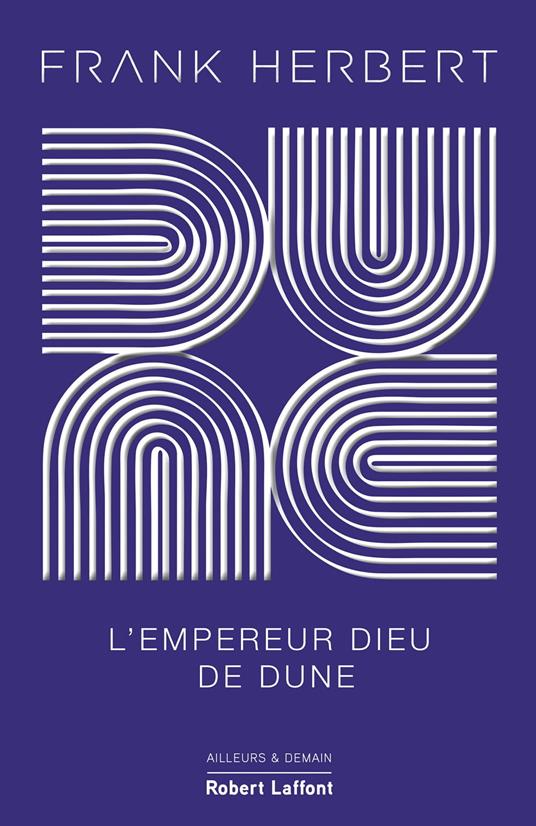 Dune - Tome 4 : L'Empereur-Dieu de Dune