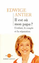 Il est où mon papa ?