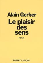 Le plaisir des sens