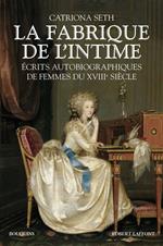 La Fabrique de l'intime