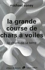 La grande course de chars à voiles - Le chant de la terre - tome 1 - NE