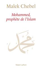 Mohammed, prophète de l'Islam