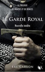 Le garde royal - Nouvelle inédite