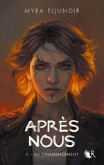 Après nous - tome 1 - Au commencement