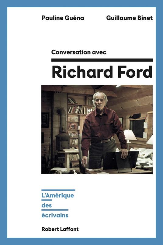 Conversation avec Richard Ford