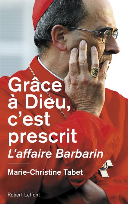 Grâce à Dieu, c'est prescrit