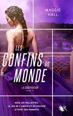 La Conspiration - tome 3 Les confins du monde