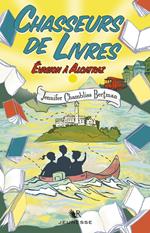 Chasseurs de livres - tome 3 Evasion à Alcatraz