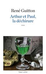 Arthur et Paul, la déchirure