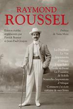 La Doublure - La Vue - Impressions d'Afrique - Locus Solus - L'Etoile au Front - La Poussière de Sol