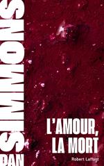 L'Amour, la mort (nouvelles)