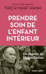 Prendre soin de l'enfant intérieur - Faire la paix avec soi